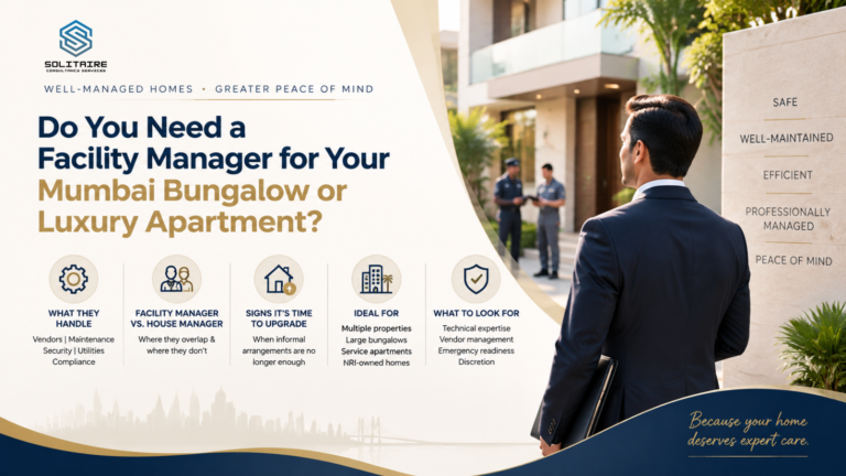 Facility manager for luxury homes Mumbai guide with 5-point checklist and Mumbai property
