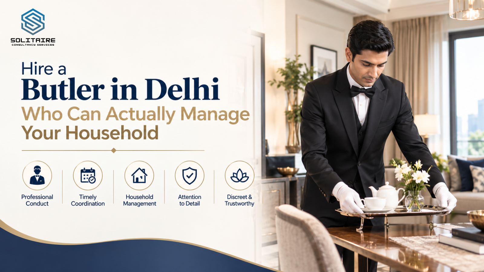 Hire a butler in Delhi for household management, coordination, and guest handling