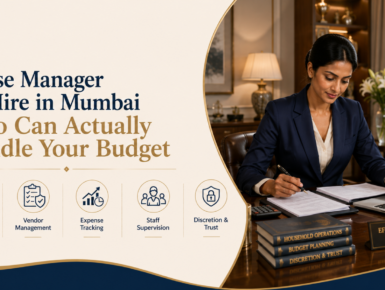 House manager for hire in Mumbai managing household budget and expenses